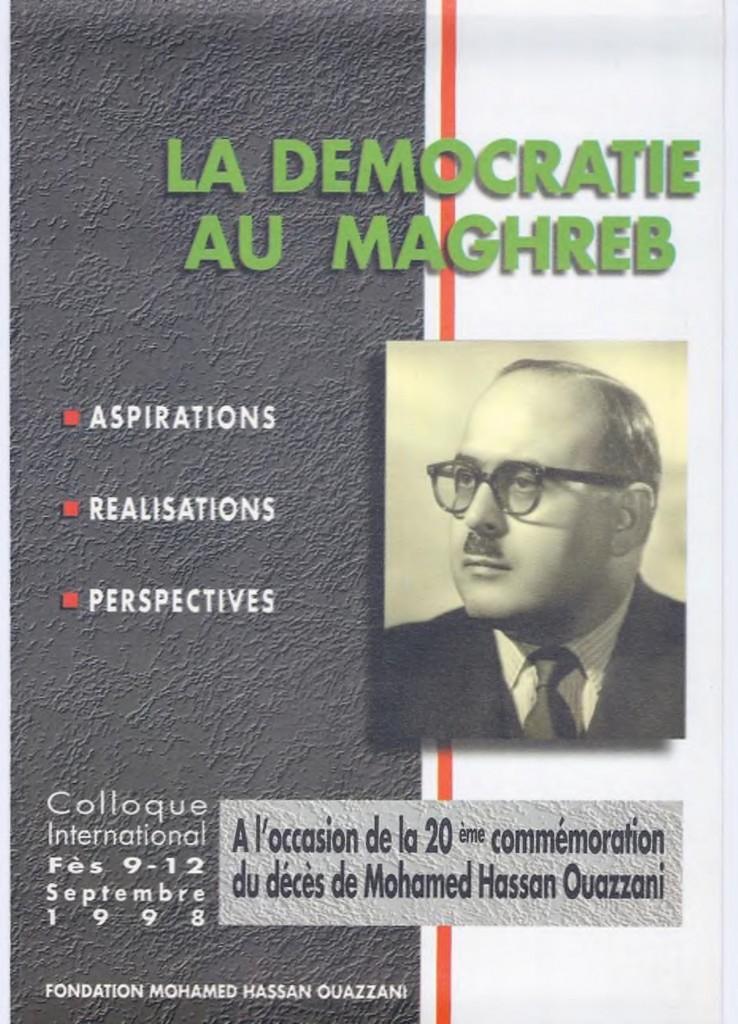 DÉMOCRATIE AU MAGHREB : ASPIRATIONS, RÉALISATIONS, PERSPECTIVES